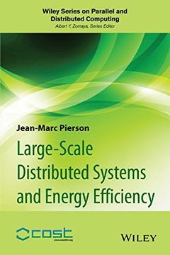 portada Large-Scale Distributed Systems and Energy Efficiency: A Holistic View (Wiley Series on Parallel and Distributed Computing)