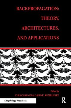 portada Backpropagation: Theory, Architectures, and Applications (Developments in Connectionist Theory Series) (in English)