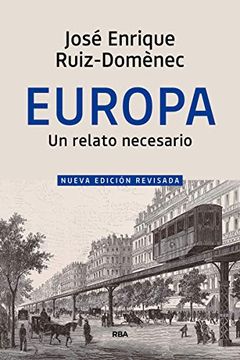 portada Europa, un Relato Necesario (Ensayo y Biografía)