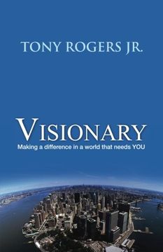 portada Visionary: Making a difference in a world that needs YOU