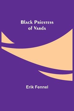 portada Black Priestess of Varda (en Inglés)