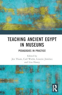 portada Teaching Ancient Egypt in Museums (en Inglés)