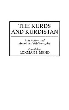 portada The Kurds and Kurdistan: A Selective and Annotated Bibliography (Bibliographies and Indexes in World History) 