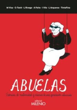 Abuelas: Crónicas de maternidad y crianza de una generación silenciada