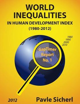 portada World Inequalities in Human Development Index (1980-2012) (en Inglés)