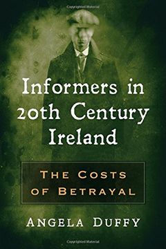 portada Informers in 20Th Century Ireland: The Costs of Betrayal (in English)