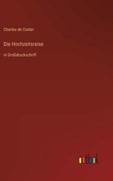 portada Die Hochzeitsreise: in Großdruckschrift (in German)
