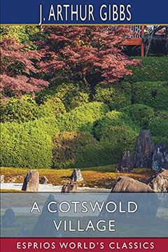 portada A Cotswold Village (Esprios Classics) (in English)
