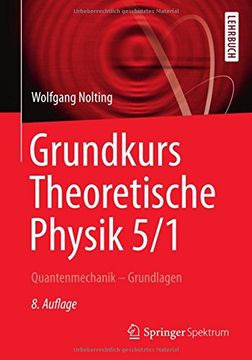 portada Grundkurs Theoretische Physik 5 (en Alemán)