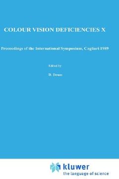 portada colour vision deficiencies x: proceedings of the tenth symposium of the international research group on colour vision deficiencies, held in cagliari (en Inglés)