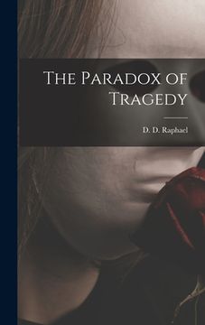 portada The Paradox of Tragedy (in English)