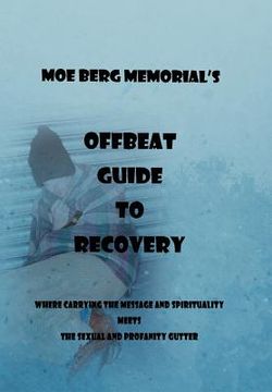 portada offbeat guide to recovery