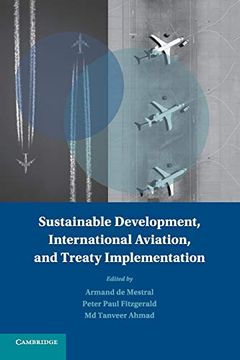 portada Sustainable Development, International Aviation, and Treaty Implementation (Treaty Implementation for Sustainable Development) (en Inglés)