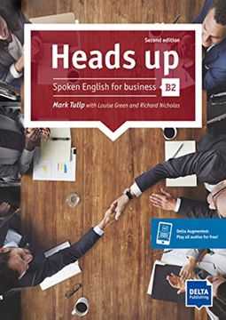 portada Heads up b2 Alum 2e: Lernerzentrierter Businesskurs mit Personalisierten Aufgaben