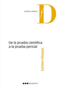 portada De la Prueba Científica a la Prueba Pericial (in Spanish)