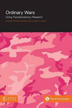 portada Ordinary Wars: Doing Transdisciplinary Research