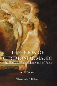 portada The Book of Ceremonial Magic (en Inglés)
