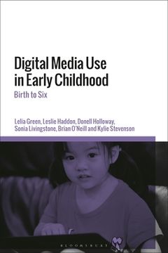 portada Digital Media Use in Early Childhood: Birth to Six (in English)