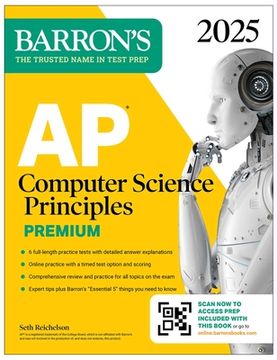 portada AP Computer Science Principles Premium, 2025: 6 Practice Tests + Comprehensive Review + Online Practice (en Inglés)