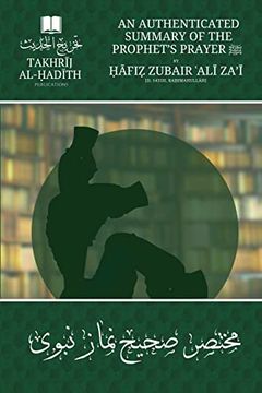 portada An Authenticated Summary of the Prophet's Prayer ﷺ: by Ḥāfiẓ Zubāir 'Alī Za'ī [raḥimahullāh] (in English)