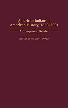 portada American Indians in American History, 1870-2001: A Companion Reader (in English)
