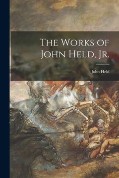 portada The Works of John Held, Jr. (en Inglés)