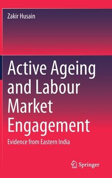 portada Active Ageing and Labour Market Engagement: Evidence from Eastern India
