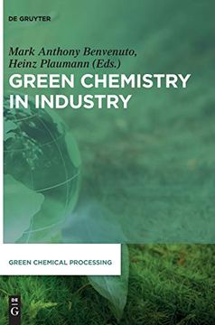 portada Green Chemistry in Industry (Green Chemical Processing) (en Inglés)