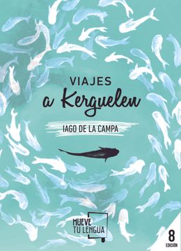 portada Viajes a Kerguelen (in Spanish)