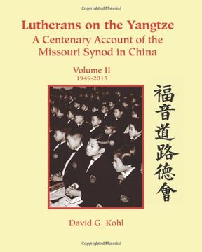 portada Lutherans on Yangtze: Volume II 1949-2013