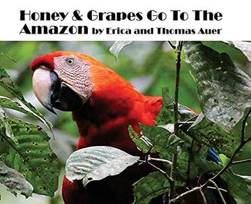 portada Honey & Grapes go to the Amazon (en Inglés)
