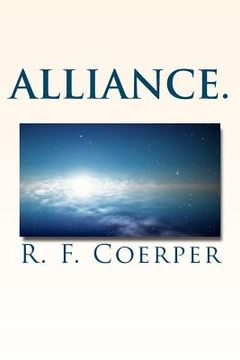 portada Alliance: Book 1 in the Time-Space Series: Volume 1 [Idioma Inglés] (en Inglés)