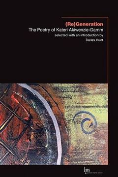 portada (Re)Generation: The Poetry of Kateri Akiwenzie-Damm (Laurier Poetry) (en Inglés)