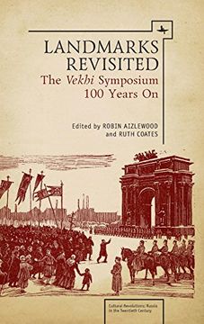 portada Landmarks Revisited: The Vekhi Symposium one Hundred Years on (Cultural Revolutions: Russia in the Twentieth Century) (in English)