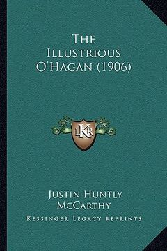 portada the illustrious o'hagan (1906) (en Inglés)