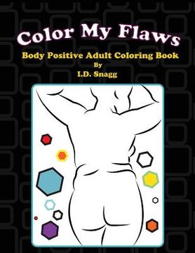 portada Color My Flaws: Body Positive Adult Coloring Book (en Inglés)