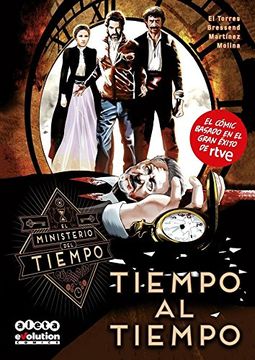 portada El Ministerio del Tiempo 01: Tiempo al Tiempo (in Spanish)