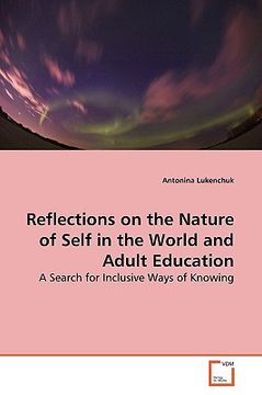 portada reflections on the nature of self in the world and adult education (in English)