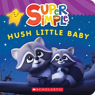 portada Hush Little Baby (Super Simple Board Books) (en Inglés)