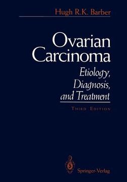 portada ovarian carcinoma: etiology, diagnosis, and treatment (en Inglés)