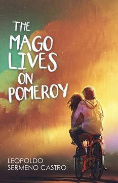 portada The Mago Lives on Pomeroy (en Inglés)