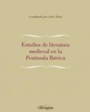 portada Estudios de literatura medieval en la Península Ibérica. (MISCELÁNEA)