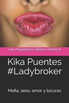 portada Kika Puentes #Ladybroker: Mafia, sexo, amor y locuras