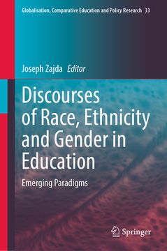 portada Discourses of Race, Ethnicity and Gender in Education: Emerging Paradigms (en Inglés)