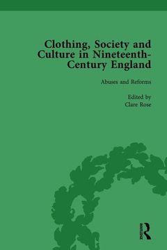 portada Clothing, Society and Culture in Nineteenth-Century England, Volume 2