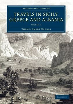 portada Travels in Sicily, Greece and Albania 2 Volume Set: Travels in Sicily, Greece and Albania - Volume 2 (Cambridge Library Collection - European History) (in English)