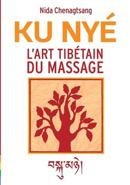 portada L'art tibétain du massage: Ku Nye (en Francés)