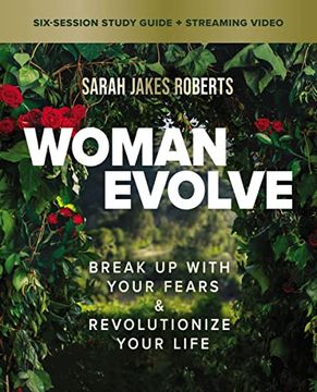 portada Woman Evolve Study Guide Plus Streaming Video: Break up With Your Fears and Revolutionize Your Life 
