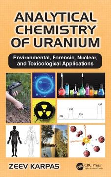 portada Analytical Chemistry of Uranium: Environmental, Forensic, Nuclear, and Toxicological Applications (en Inglés)