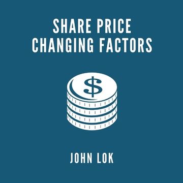 portada Share Price Changing Factors (en Inglés)